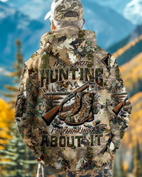 IF I'M NOT HUNTING I'M THINKING ABOUT IT ALL OVER PRINT - TYQY2112241