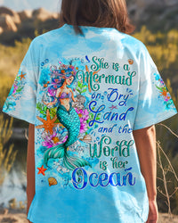 SHE IS A MERMAID ON DRY LAND ALL OVER PRINT - TYQY1308244