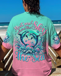 MEET ME WHERE THE SKY TOUCHES THE SEA DOLPHIN ALL OVER PRINT - TYTM2507241
