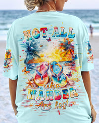 NOT ALL WHO WANDER ARE LOST FLIP FLOPS ALL OVER PRINT - TLPQ0304243