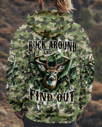 BUCK AROUND AND FIND OUT DEER HUNTING ALL OVER PRINT - TLPQ0411243