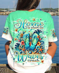 HOME IS WHERE THE WAVES CRASH ALL OVER PRINT - TLPQ2706242