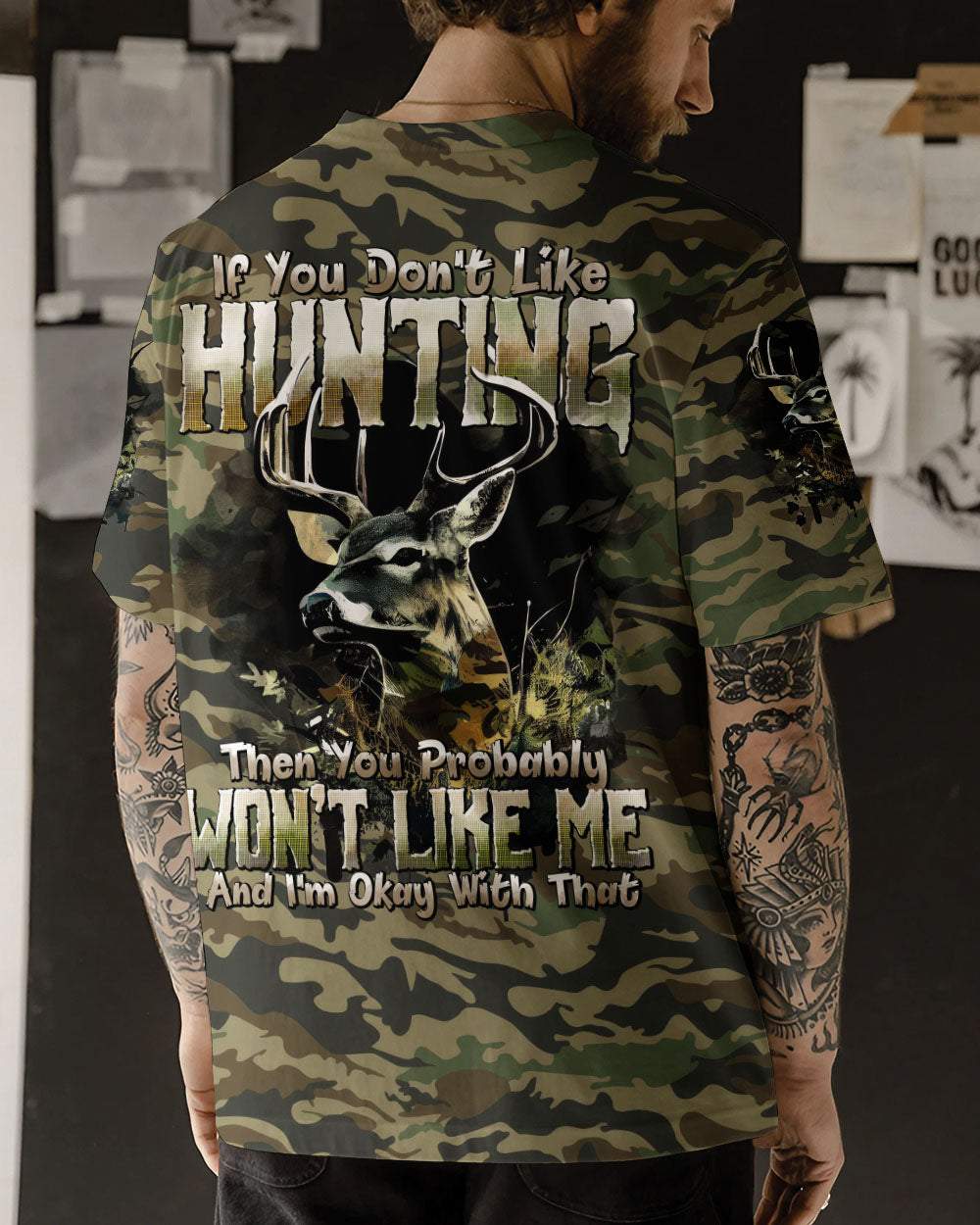 IF YOU DON'T LIKE HUNTING ALL OVER PRINT - TYTD2812243