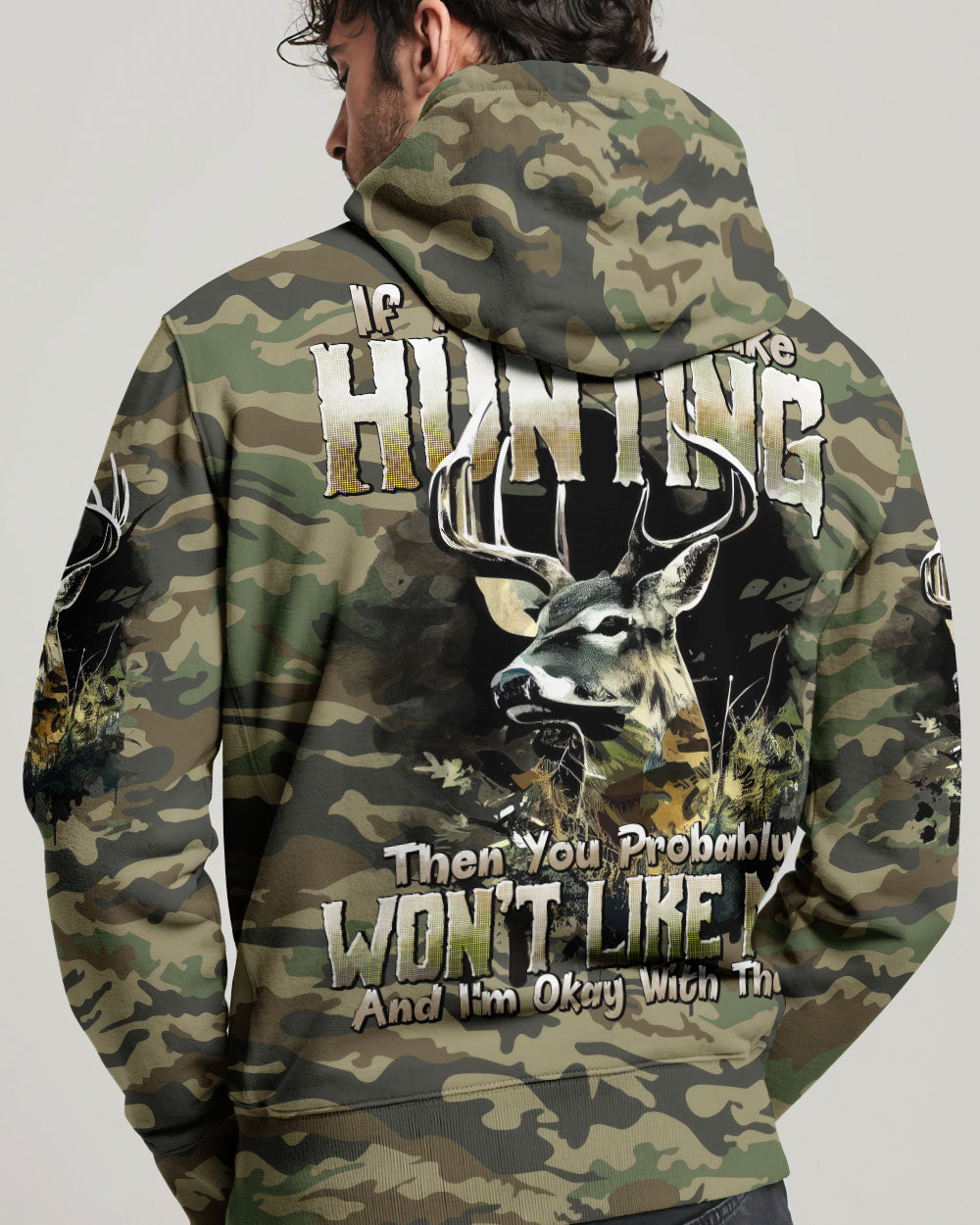 IF YOU DON'T LIKE HUNTING ALL OVER PRINT - TYTD2812243