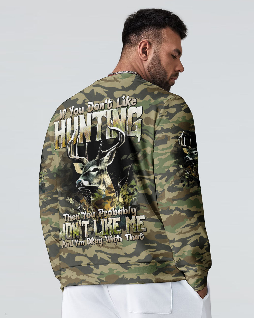 IF YOU DON'T LIKE HUNTING ALL OVER PRINT - TYTD2812243