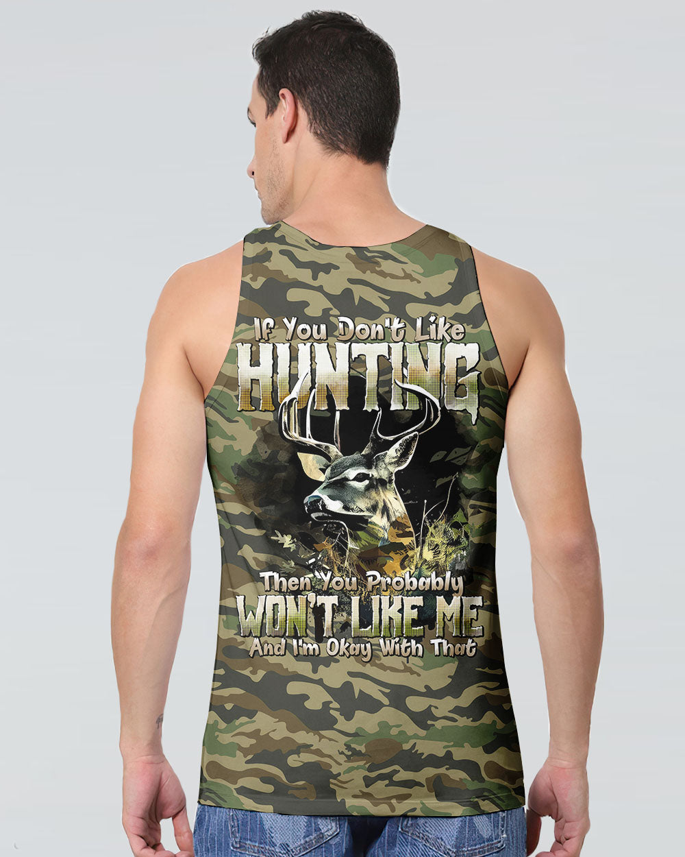 IF YOU DON'T LIKE HUNTING ALL OVER PRINT - TYTD2812243