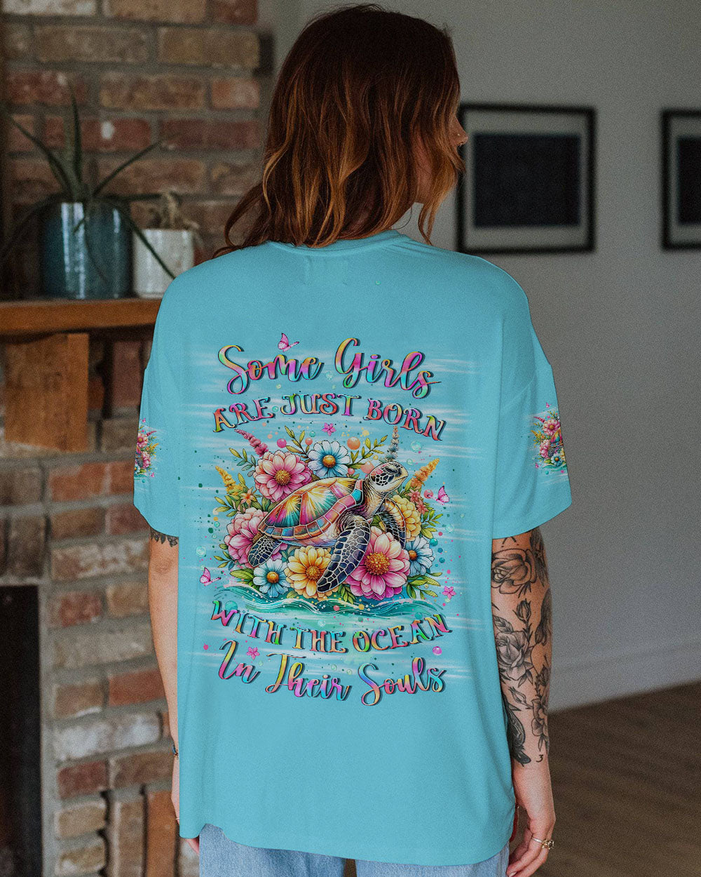 SOME GIRLS ARE JUST BORN WITH THE OCEAN TURTLE ALL OVER PRINT - YHLT1006242