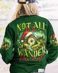 NOT ALL WHO WANDER ARE LOST CHRISTMAS ALL OVER PRINT - TYTM3010232
