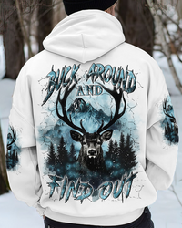 (HOT DEAL) BUCK AROUND AND FIND OUT DEER HUNTING ALL OVER PRINT - YHLN1811241