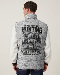 IF YOU DON'T LIKE HUNTING PUFFER JACKET - TYTD2311243