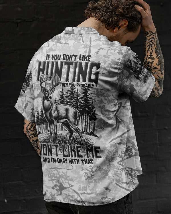 IF YOU DON'T LIKE HUNTING HAWAIIAN SHIRT - TYTD2311243