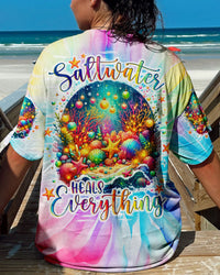 SALTWATER HEALS EVERYTHING ALL OVER PRINT - TLNO0911233