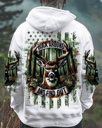 BUCK AROUND AND FIND OUT DEER HUNTING ALL OVER PRINT - TLNO3008243