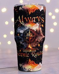 ALWAYS TAKE THE SCENIC ROUTE TUMBLER - TYTM0206232