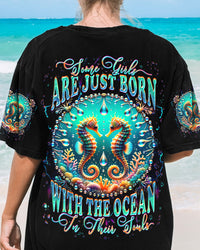 SOME GIRLS ARE JUST BORN SEAHORSE ALL OVER PRINT - YHDU1406244