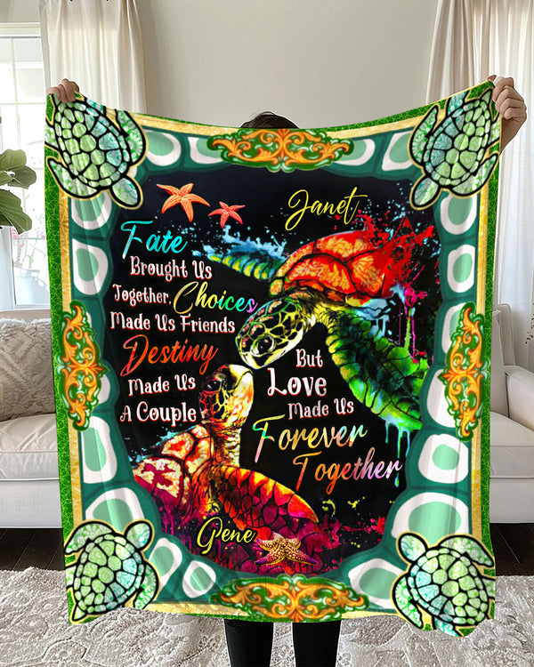 PERSONALIZED LOVE MADE US FOREVER TOGETHER COUPLE TURTLE FLEECE BLANKET - YHDU1302254