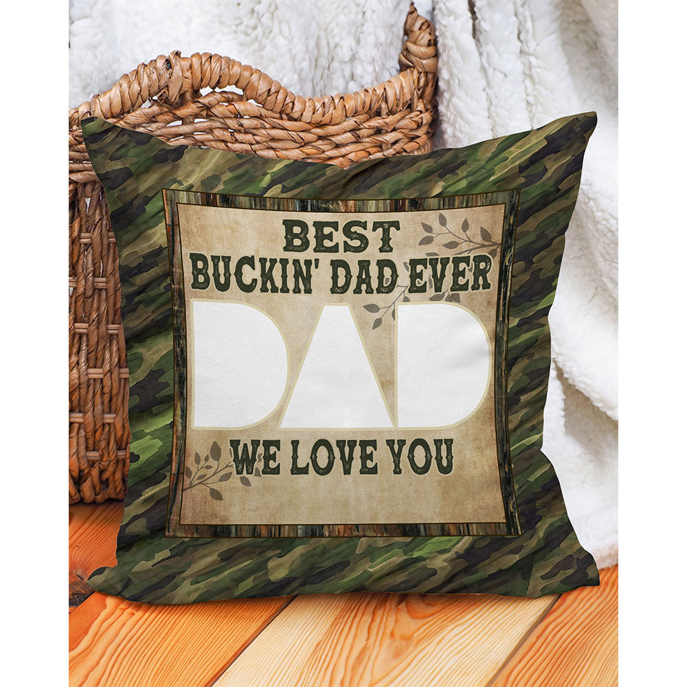 PERSONALIZED BEST BUCKIN' DAD EVER PILLOW  - TLNZ0701254