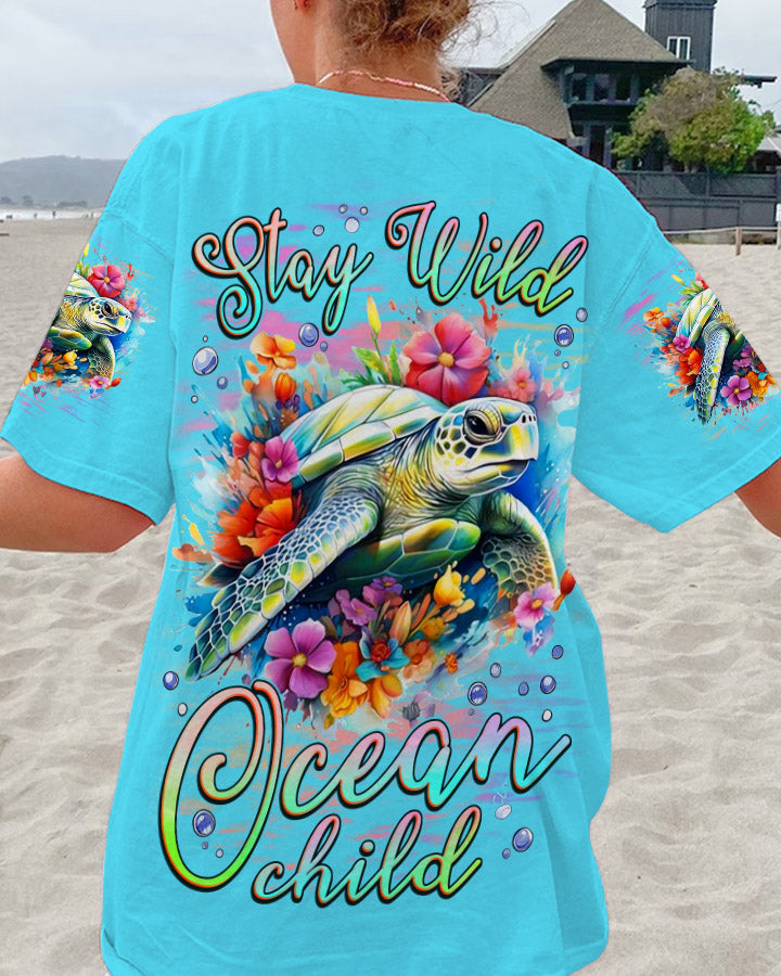 STAY WILD OCEAN CHILD TURTLE ALL OVER PRINT - TLNZ0112233