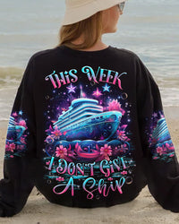 THIS WEEK I DON'T GIVE A SHIP CRUISE ALL OVER PRINT - TLNZ3009232