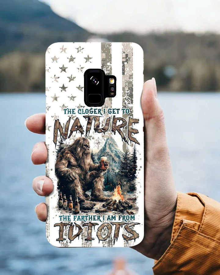 THE CLOSER I GET TO NATURE BIGFOOT PHONE CASE - TLNZ0108241