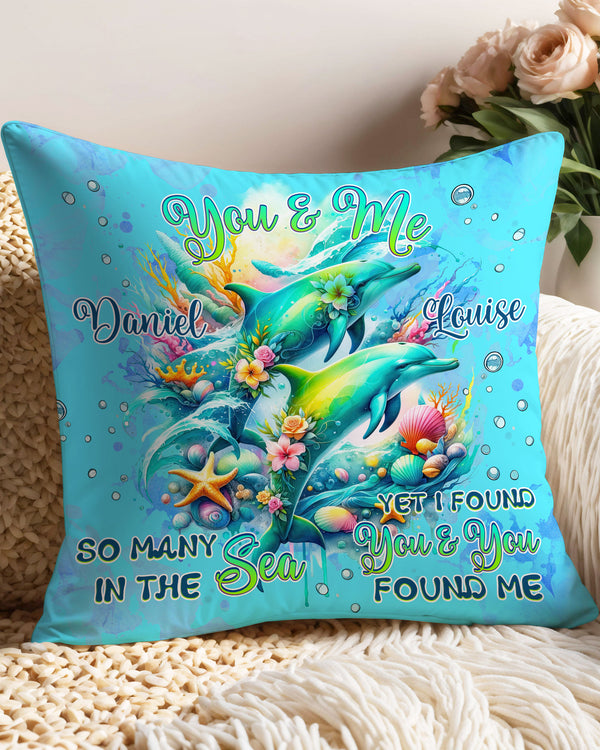 PERSONALIZED YOU AND ME SO MANY IN THE SEA DOLPHIN PILLOW - TLNZ1102253