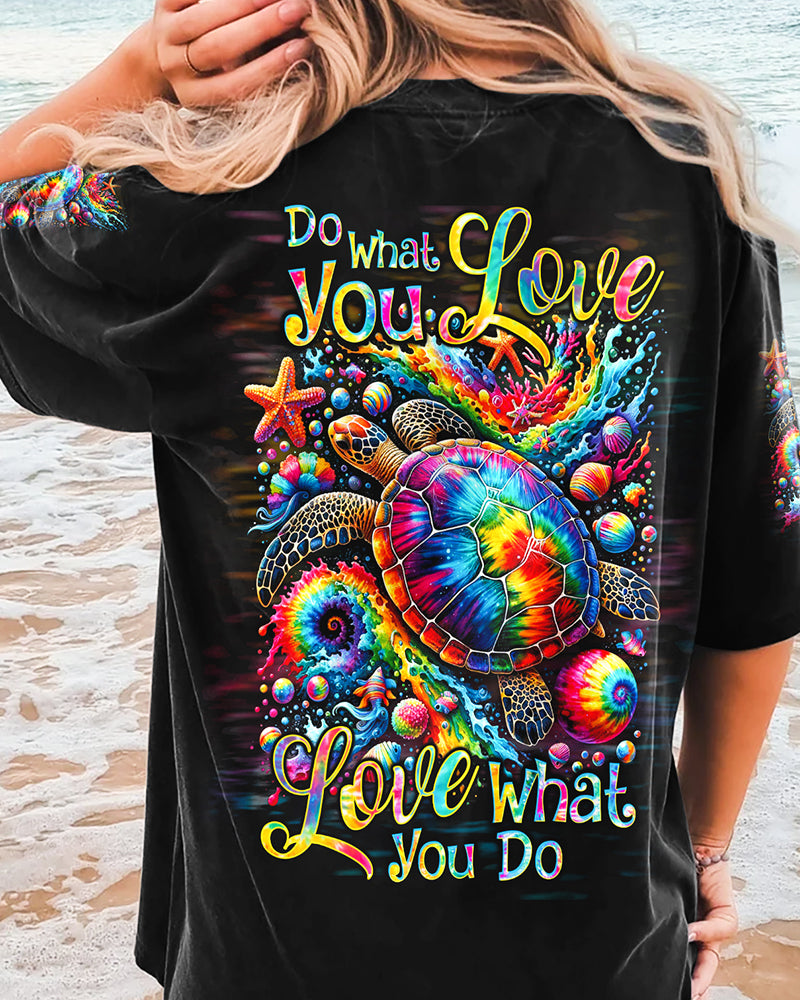 DO WHAT YOU LOVE TURTLE ALL OVER PRINT - TYQY1811234