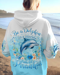 BE A DOLPHIN IN A WORLD FULL OF PIRANHAS ALL OVE PRINT - YHLN1212234