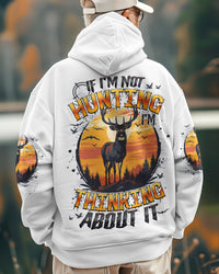 IF I'M NOT HUNTING DEER ALL OVER PRINT - TYQY1908254