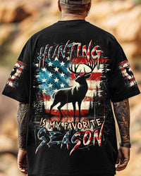 HUNTING IS MY FAVORITE SEASON ALL OVER PRINT - YHLN0909254