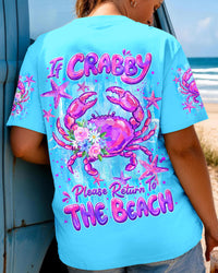 IF CRABBY PLEASE RETURN TO BEACH ALL OVER PRINT - TYLN1307262