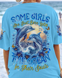 SOME GIRLS ARE JUST BORN DOLPHINS ALL OVER PRINT - TYQY1304242