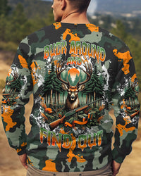 BUCK AROUND AND FIND OUT DEER HUNTING ALL OVER PRINT - TLNZ1511242
