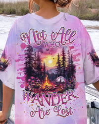 NOT ALL WHO WANDER ARE LOST CAMPFIRE ALL OVER PRINT - TLNZ1704241