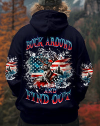 BUCK AROUND AND FIND OUT DEER HUNTING ALL OVER PRINT  - TLNZ1812242