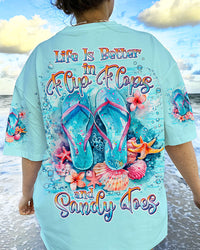 LIFE IS BETTER IN FLIP FLOPS AND SANDY TOES ALL OVER PRINT - TLNZ0904241