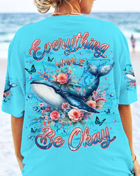 EVERYTHING WHALE BE OKAY ALL OVER PRINT - TLNZ2705242