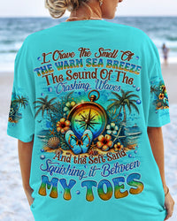 I CRAVE THE SMELL OF THE WARM SEA BREEZE ALL OVER PRINT - TYQY0808244