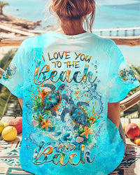 I LOVE YOU TO THE BEACH AND BACK TURTLE ALL OVER PRINT - TLNZ1208241