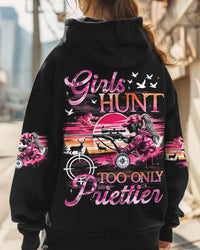 (HOT DEAL) GIRLS HUNT TOO ONLY PRETTIER ALL OVER PRINT - TYQY1211244