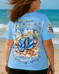 LIFE IS BETTER IN FLIP-FLOPS AND SANDY TOES ALL OVER PRINT - YHHG0505254