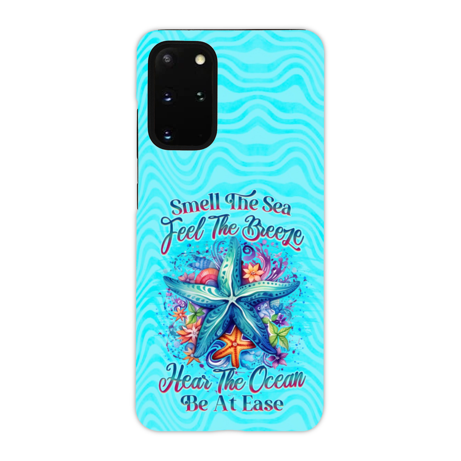SMELL THE SEA FEEL THE BREEZE STARFISH PHONE CASE - YHLN1007236