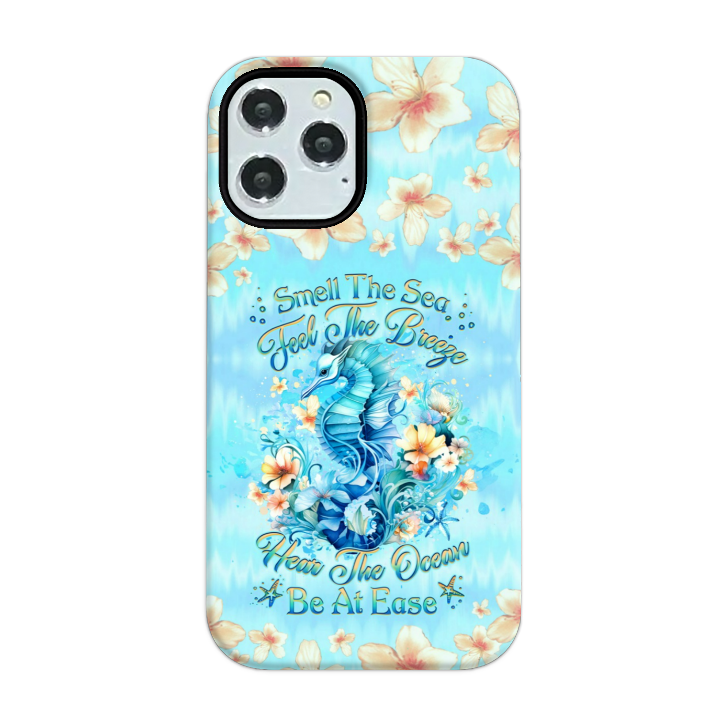 SMELL THE SEA FEEL THE BREEZE SEAHORSE PHONE CASE - YHHG2407234