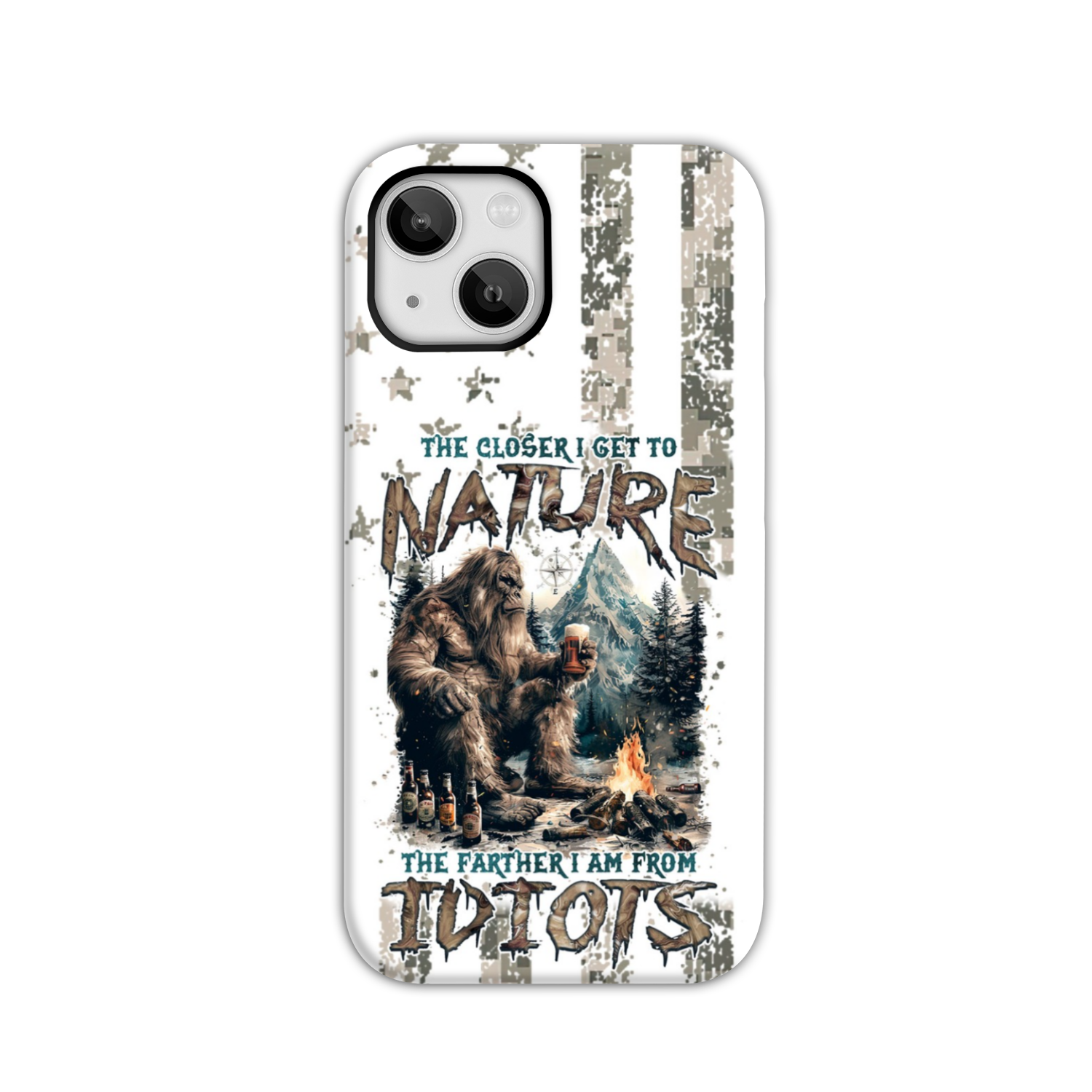 THE CLOSER I GET TO NATURE BIGFOOT PHONE CASE - TLNZ0108241