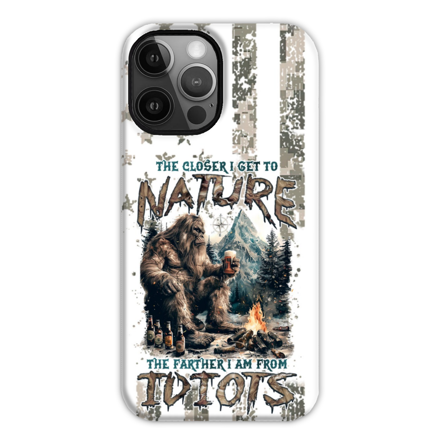 THE CLOSER I GET TO NATURE BIGFOOT PHONE CASE - TLNZ0108241