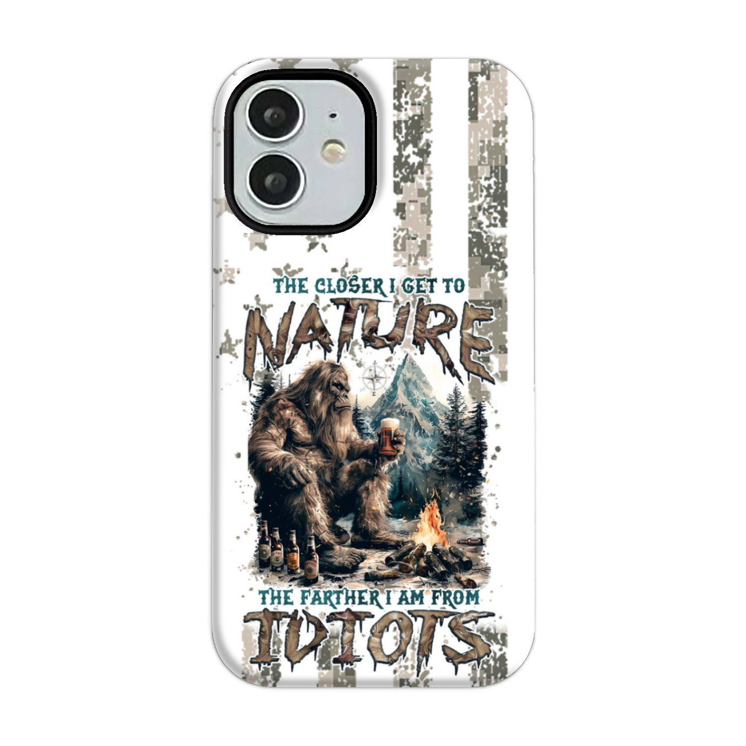 THE CLOSER I GET TO NATURE BIGFOOT PHONE CASE - TLNZ0108241