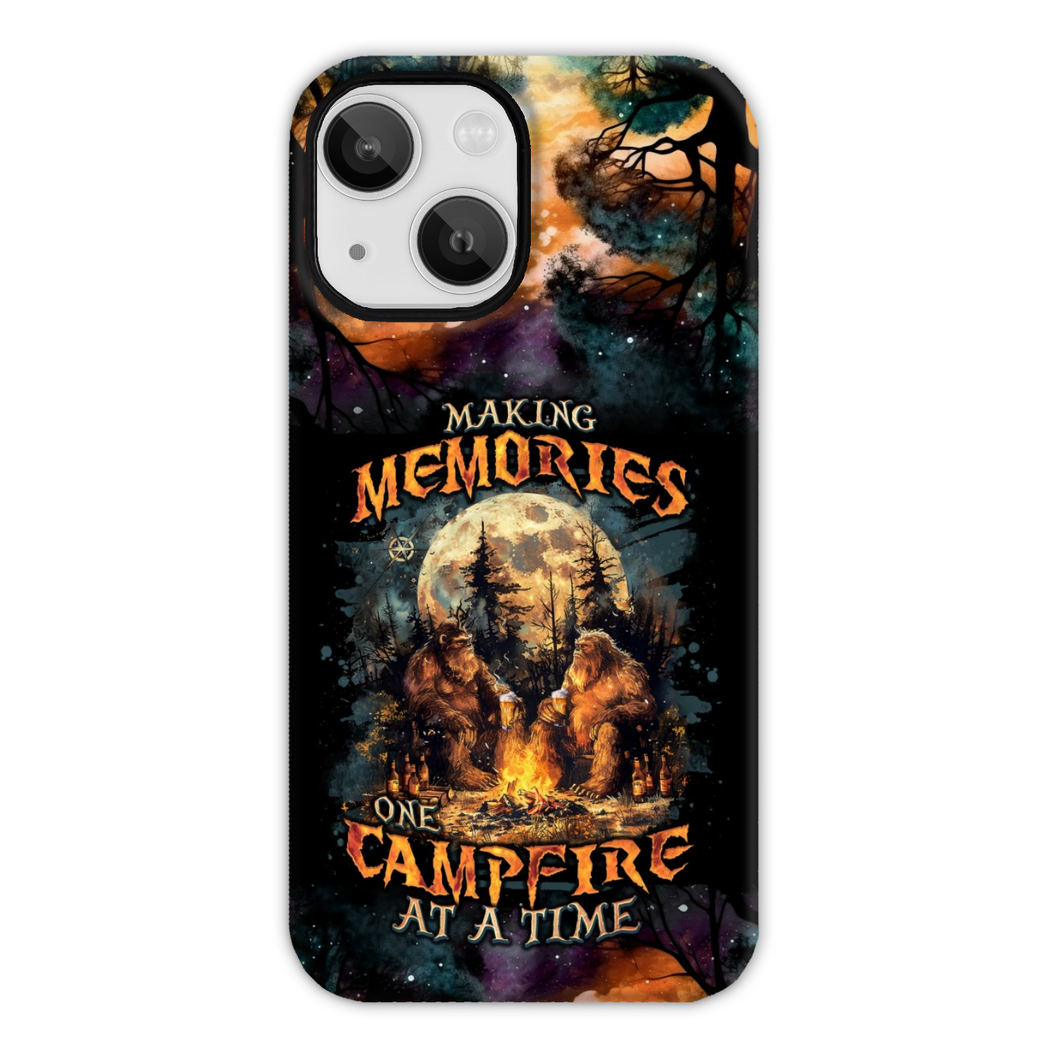 MAKING MEMORIES ONE CAMPFIRE AT A TIME BIGFOOT PHONE CASE - TLNO2409242