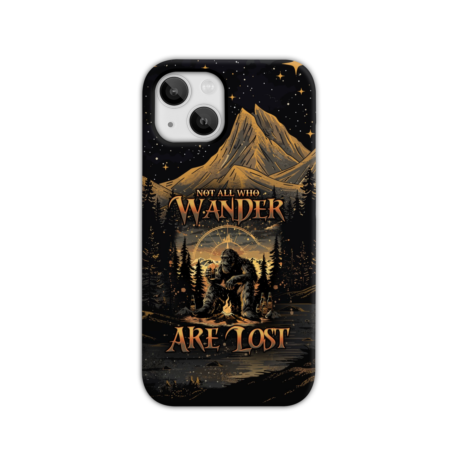 NOT ALL WHO WANDER ARE LOST BIGFOOT COMPASS PHONE CASE - TLNO2410243