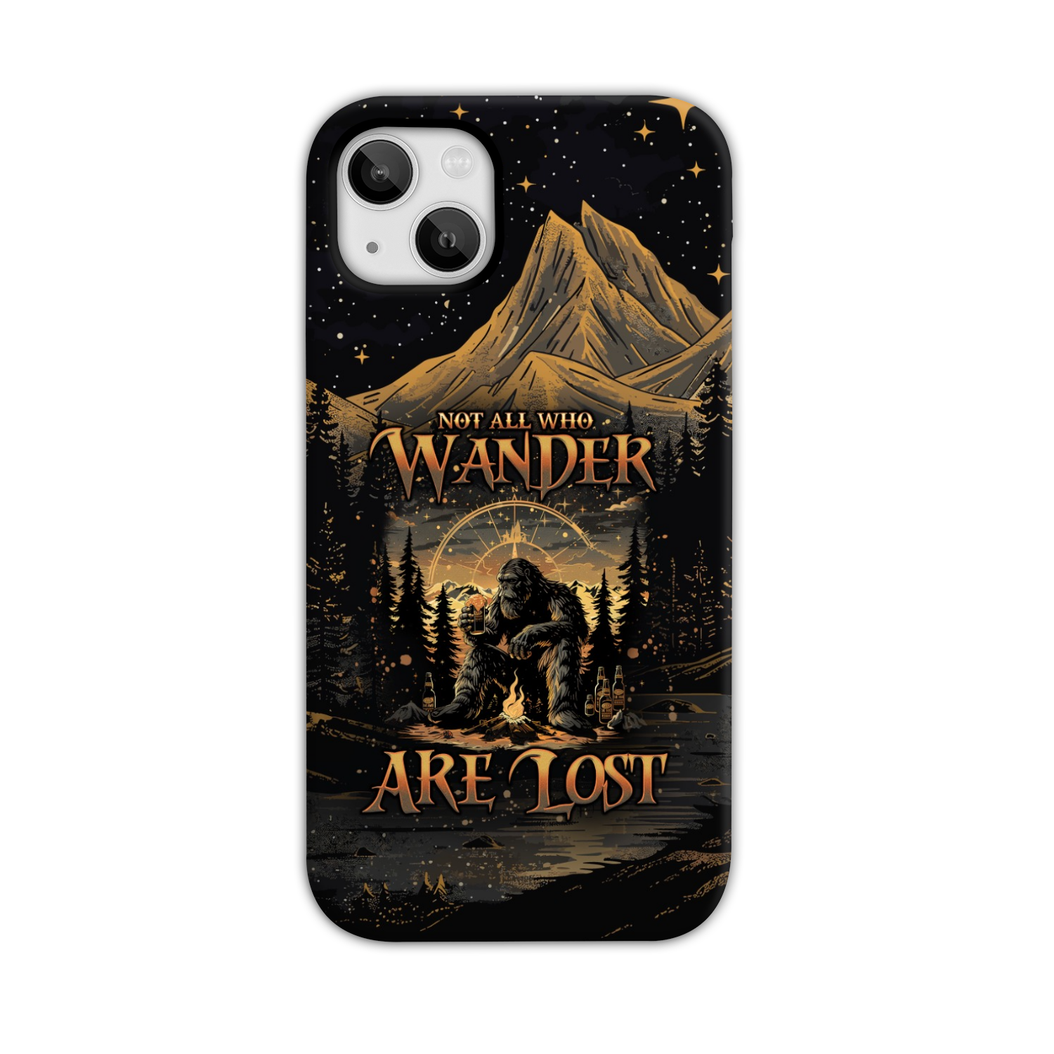 NOT ALL WHO WANDER ARE LOST BIGFOOT COMPASS PHONE CASE - TLNO2410243