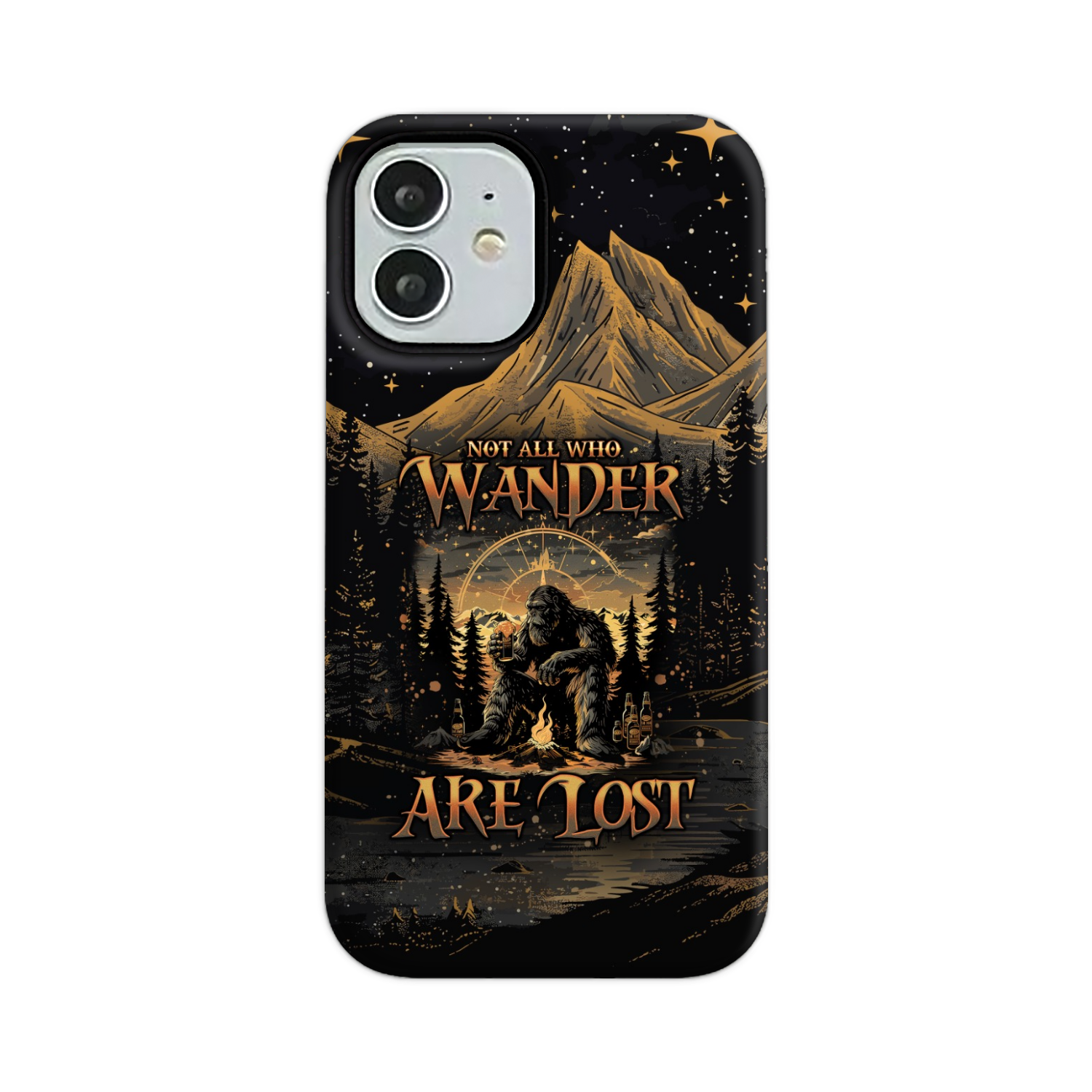 NOT ALL WHO WANDER ARE LOST BIGFOOT COMPASS PHONE CASE - TLNO2410243