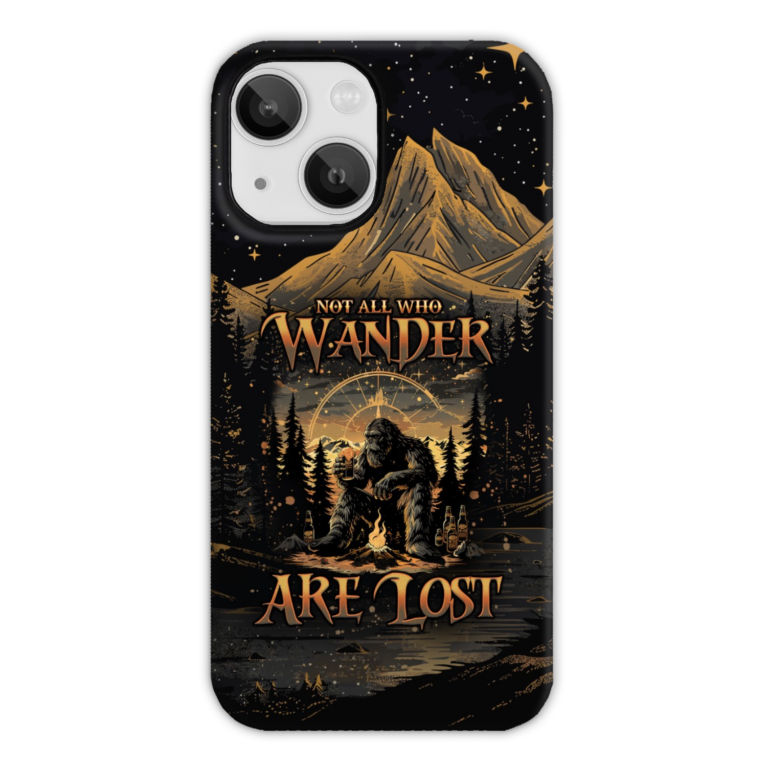 NOT ALL WHO WANDER ARE LOST BIGFOOT COMPASS PHONE CASE - TLNO2410243